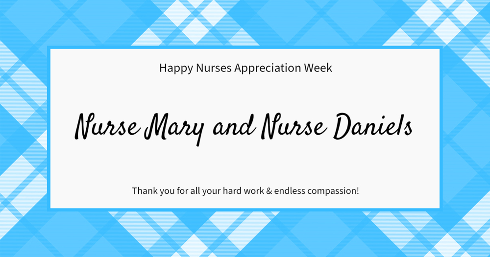 Happy Appreciation Nurses Week!